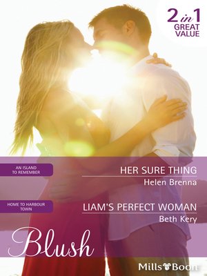 cover image of Her Sure Thing/Liam's Perfect Woman